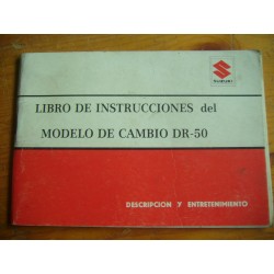 LIBRO INSTRUCCIONES SUZUKI DE CAMBIO DR - 50